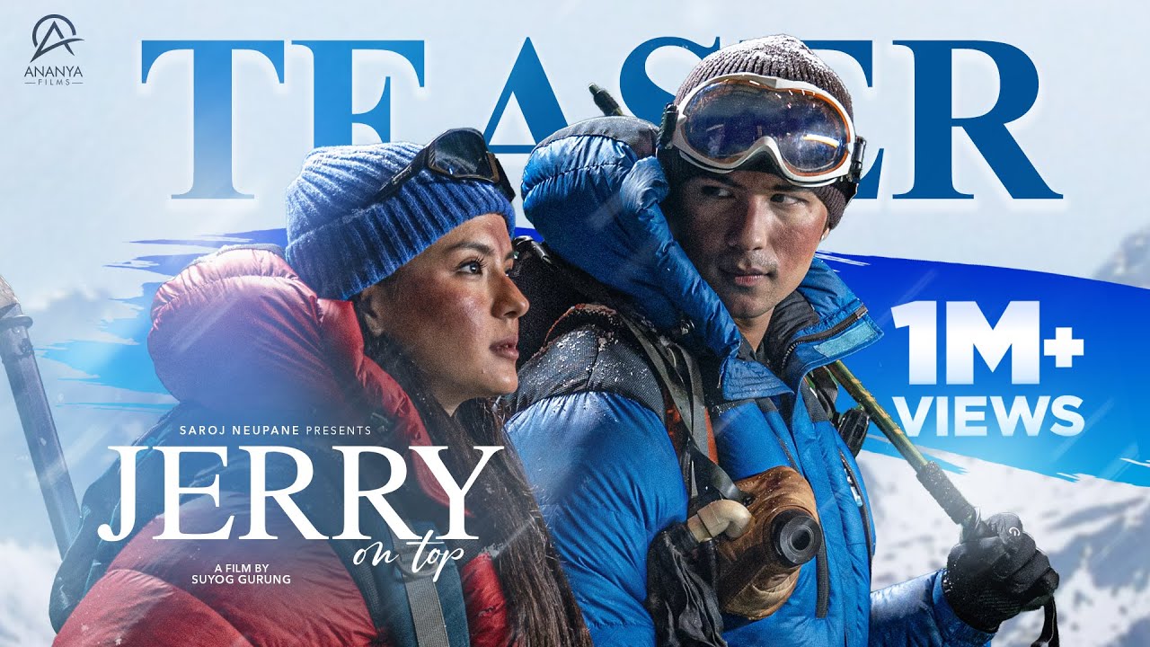 चलचित्र ‘जेरी अन टप’ टिजरको ,२ दिनमै १० लाखभन्दा बढी भ्यूज